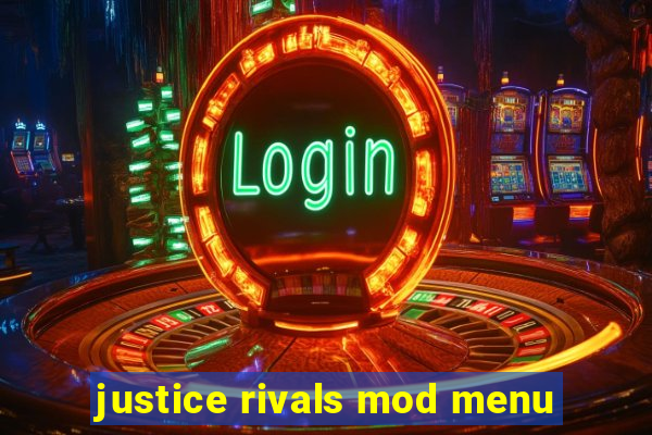 justice rivals mod menu